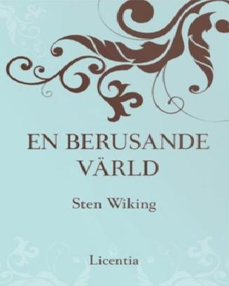 EN BERUSANDE VÄRLD